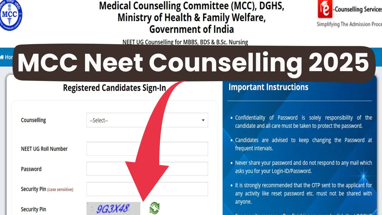 MCC Neet Counselling 2025: